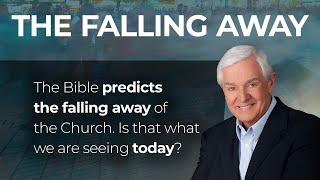 The Falling Away  A Theological Prophecy  Dr David Jeremiah [upl. by Sapphire]