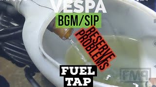 vespa fuel tap FAIL low RESERVE flow rate  bgmsip omg fuel tap  FMPGuides  Solid PASSion [upl. by Sura]