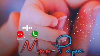 Maa ❤️PaPa Ringtone 2024 Mummy RingtoneDad Ringtonemom dad tone New ringtone 2024 [upl. by Bandler160]