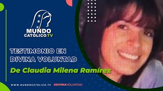 Testimonio en Divina Voluntad de Claudia Milena Ramírez [upl. by Puritan344]