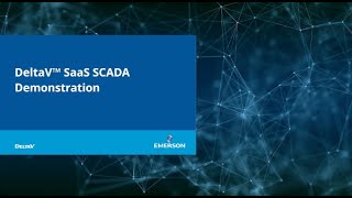 DeltaV SaaS SCADA Demonstration [upl. by Elsi]