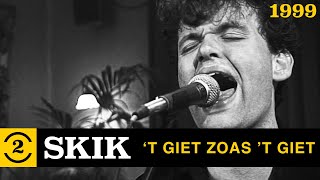 Skik  t Giet Zoas t Giet  Live on 2 Meter Sessions 1999 [upl. by Wit]