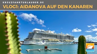 Tschüss Winter hallo Sonne Mit AIDAnova von Gran Canaria nach Madeira  VLOG1 Kanaren mit AIDAnova [upl. by Finella]