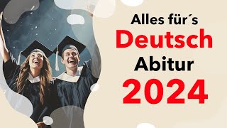 Deutsch Abitur 2024 ALLE Themen für deine Deutsch Klausur im Abi 2024 Hessen  NRW  Bayern amp mehr [upl. by Nelson]