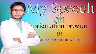 My speech on orientation program in medical college [upl. by Francesca]