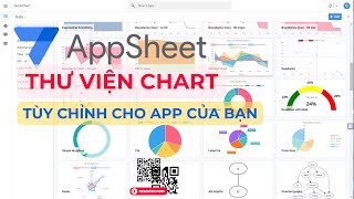 Appsheet tạo đồ thị từ thư viện Quickchart [upl. by Dulcine]