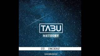 Tabu  03 Uwierz [upl. by Ellehcit]