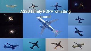 Airbus A320 Family FOPP whistling sound 5 [upl. by Enneyehc278]