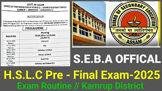 HSLC Pre  Final Exam202425  SEBA Class10 Exam RoutineKamrup District English Learner Assam [upl. by Yuji]