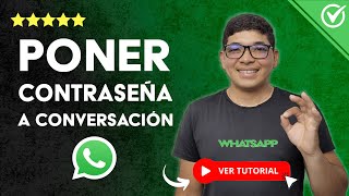 Cómo PONER CONTRASEÑA a una CONSERVACIÓN de WhatsApp o Grupo  🔒 Bloquear chat con Contraseña 🔒 [upl. by Dennis132]