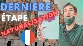 La Dernière Étape de Naturalisation Française  🎉 [upl. by Capwell284]