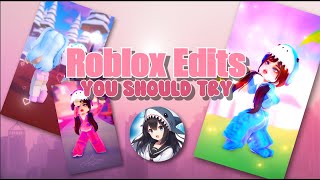 Roblox Edits You Should Try pt6 [upl. by Hau]