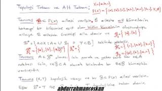 19 TOPOLOJİK UZAYLAR  Topoloji Tabanı ve Alt Taban  1 [upl. by Feerahs154]