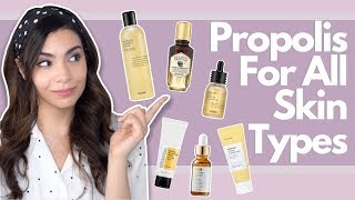 Propolis Products for Every Skin Type  Get Your Glow On [upl. by Enaitsirhc577]