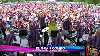 Bronx Live BX Summer Concert Series El Gran Combo [upl. by Aicil]