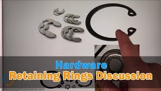 Mechanical Design Retaining Rings Discussion [upl. by Linnie]