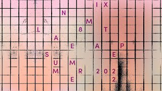 Lane 8 Summer 2022 Mixtape [upl. by Yoc]