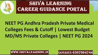 NEET PG Andhra Pradesh Private Medical Colleges Fees amp Cutoff  NEET PG Counselling 2024 [upl. by Rebm798]