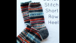 Garter Stitch Short Row Heel [upl. by Kelbee]