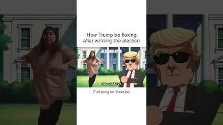 How trump be flexing after winning the election [upl. by Odella78]