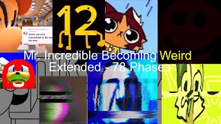 Mr Incredible Becoming Weird Extended 78 Phases [upl. by Aicercul]