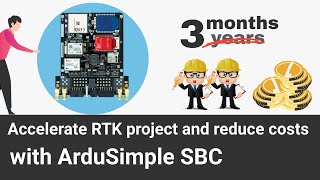 How accelerate GPSGNSS RTK project development and reduce costs with ArduSimple SBC Development kit [upl. by Hanikehs]