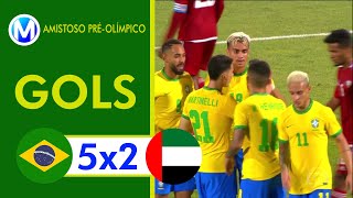 Gols  Brasil 5x2 Emirados Árabes  Amistoso PréOlimpíadas 2021 Globo [upl. by Thetisa]