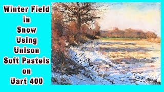 A Soft Pastel Demonstration of Winter Snow on a field on U art 400 paper  using Unison Soft Pastels [upl. by Atinrev]