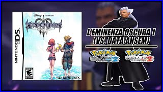 LEminenza Oscura IVs Data Ansem  Kingdom Hearts 3  Pokemon BampW2 Remix [upl. by Refinnej]