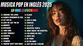 Musica En Inglés 2024 Lo Mas Escuchado  Las Mejores Canciones en Inglés 2024 [upl. by Nava]