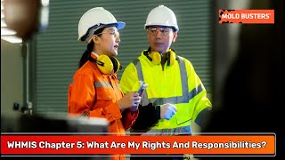 WHMIS Chapter 5 What Are My Rights And Responsibilities [upl. by Siroled]