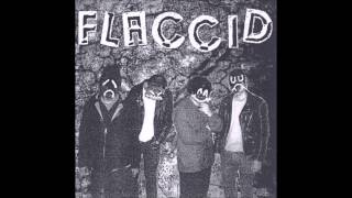 FLACCID  Ep USA  2014 [upl. by Ebberta]