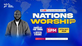 NATIONS WORSHIP 2024  THE HERALDS MINISTRIES [upl. by Jehoash947]