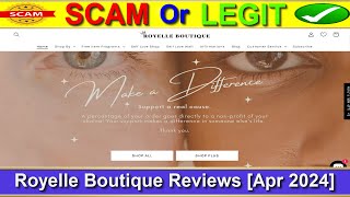 Royelle Boutique Reviews April 2024  Is Royelleboutique A Legit ECommerce Site Find Out [upl. by Novyert]