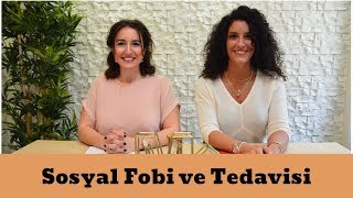 Sosyal Fobi Nedir Nasıl Tedavi Edilir [upl. by Ecerahc]