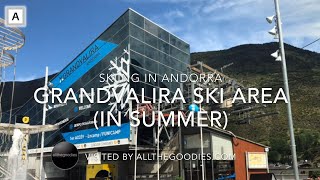 Andorra  Grandvalira ski area in summer  Visited by allthegoodiescom [upl. by Zerdna287]