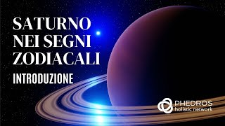 Saturno nei segni zodiacali introduzione [upl. by Colton867]