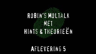 De mol is een vrouw   Robins Moltalk  Wie is de Mol Hints en Theorieën 5 [upl. by Scevo482]