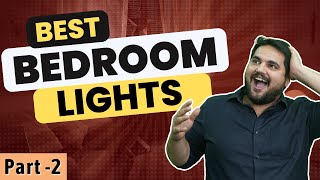 Best Light for your Bedroom  How to install Lights in Bedroom PART 2 [upl. by Suiremed]