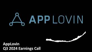 AppLovin NASDAQ APP  Q3 2024 Earnings Call [upl. by Naihr]