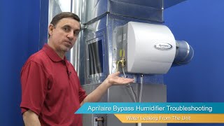 AprilAire Bypass Style Humidifier Troubleshooting  Water Leaking [upl. by Notlim564]