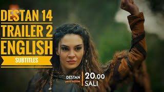 destan episode 14 trailer 2 english subtitle destan 14 inglizce altyazli  destan 14 trailer 2 [upl. by Ithsav]