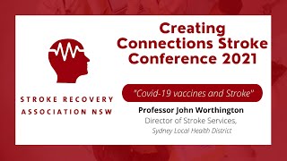 Covid 19 vaccines amp Stroke  Professor John Worthington [upl. by Ralaigh]