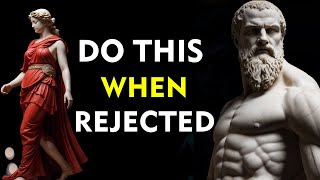 REVERSE PSYCHOLOGY  13 LESSONS on how to use REJECTION to your favor  Marcus Aurelius STOICISM [upl. by Auqenes]