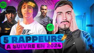 5 RAPPEURS À SUIVRE EN 2024 [upl. by Cynara]