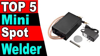 TOP 5 Best Mini Spot Welder Review 2024 [upl. by Mollee]