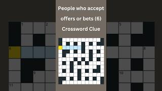 People who accept offers or bets 6 Crossword Clue crossword crosswordpuzzles [upl. by Polito482]