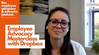 Employee Advocacy Masterclass with Dropbox  DSMN8 [upl. by Male579]