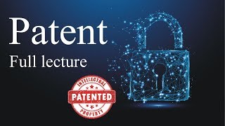 Patent Full lecture  Patent in India  Cyber Law  Law Guru [upl. by Iphigeniah]