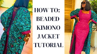 HOW TO BEADED KIMONO JACKET [upl. by Burl782]